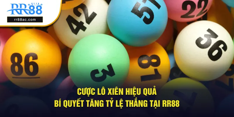 cược lô xiên hiệu quả