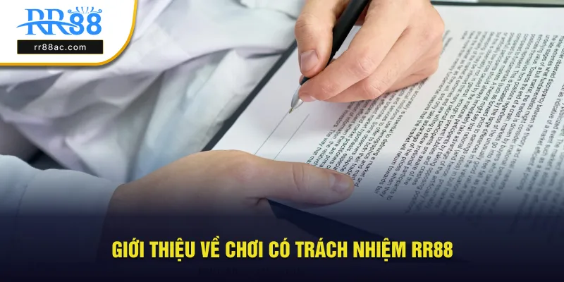 Giới thiệu về quy định chơi có trách nhiệm RR88