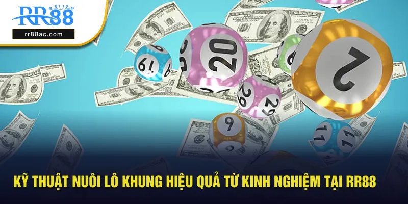 kỹ thuật nuôi lô khung