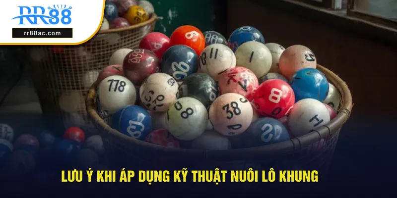 Lưu ý khi áp dụng kỹ thuật