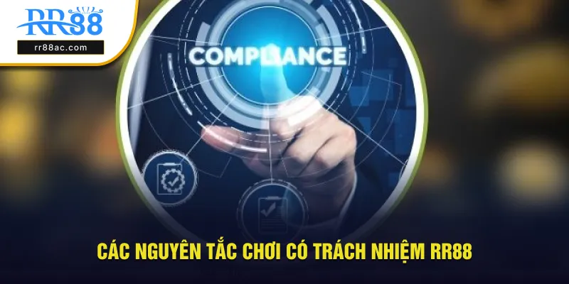 Các nguyên tắc giúp chơi có trách nhiệm RR88