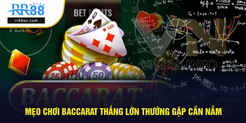 Mẹo chơi baccarat thắng lớn cần nắm