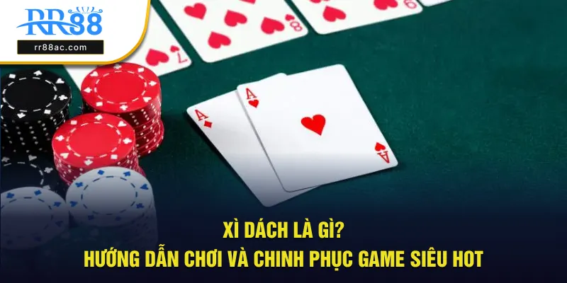 xì dách là gì?