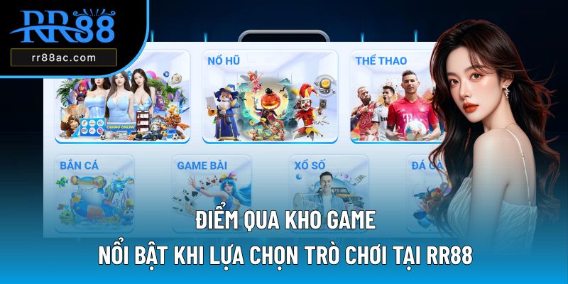 Điểm qua kho game siêu đa dạng trải nghiệm tại đây